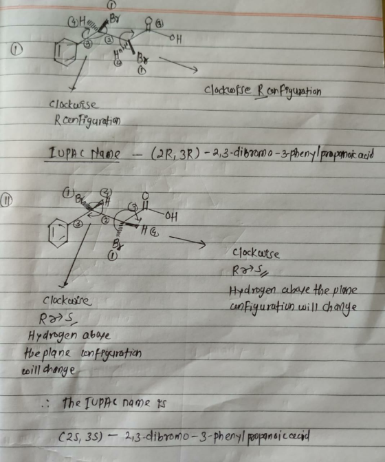 G H LED Clockworse R con figuration clockwise R configuration Iupac Name -- (QR.38) -2,3-dibromo - 3-phenylpropanoic acid đà