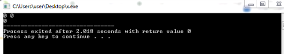 Process exited after 2.018 seconds with return value 0 Press any key to continue . - .