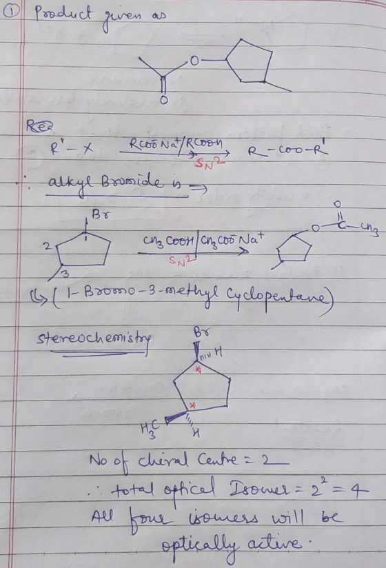 0 Product given as R _ x Roo Na/Rcoon R -coo-R alkyl Bromide is a Br ang coorden, coa part ch₂ Cool SN2 61 - Bromo-3-methyl