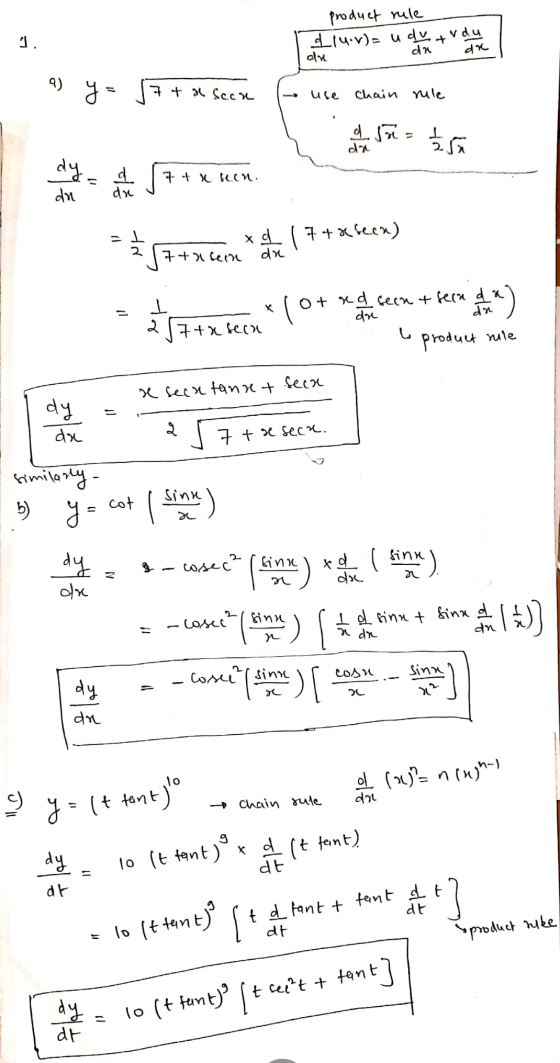 product rule dlu.v)= udvardy 1. da dr du a) y = 7 + a Scan use Chain rule d. 15 = 1 25 da dy. 7 4 x seon. dn dr ur * 1 7+thec