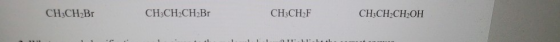 CH3CH Br CH3CH CH Br CH CHF CH3CH2CH2OH IT 1.11
