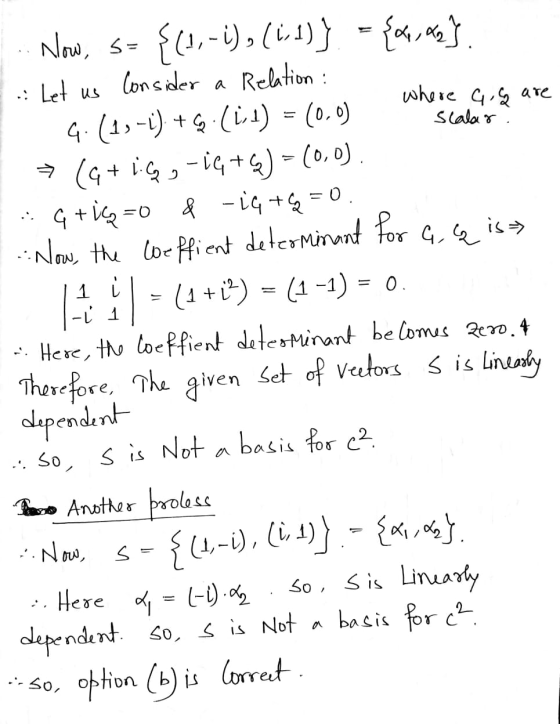 where G Q are scalar : 0. 1 -ľ 1 Now, s= {(1,-i), (i-1)}. = {dr, as}. . Let us Consider Relation : 4. (10-2) +G+(1:1) = (0,0)