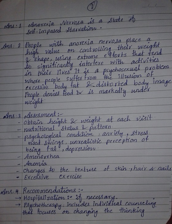 state of cans: 1 Anorexia Nervosa is a Self-im pasech Xtarvation Ans: 2 people with anorexia nervosa place a high value on co