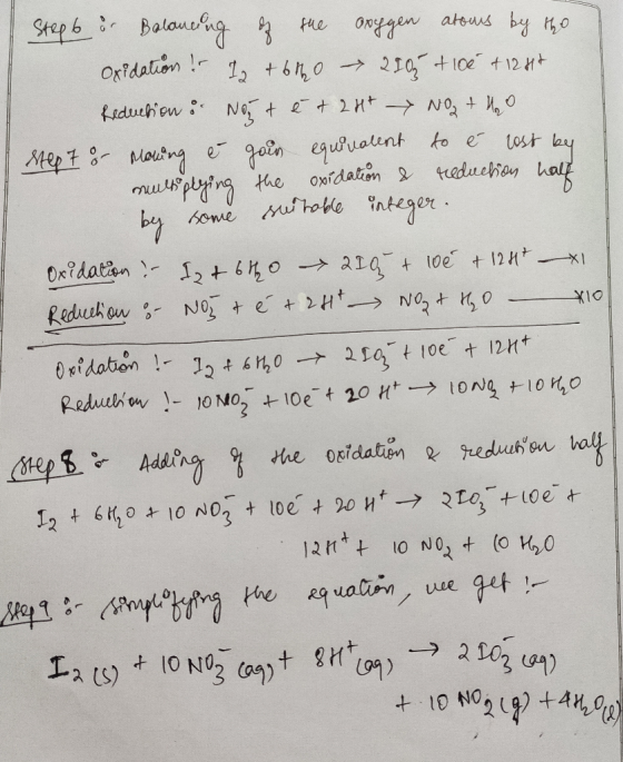 Steps ir Balancing of the oxygen atours by the oxidation! 12 +6840 210% +10e +1247 Reduction : Noy & é + 2H+ NO + H2O Step 7