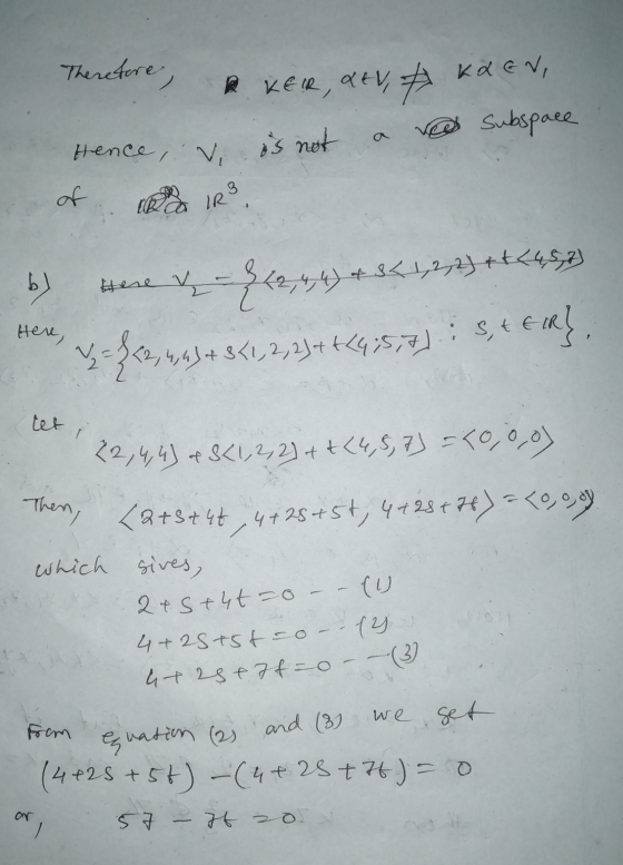 Therefore, egration (2) and (3) * KEIR, LEV, A KREN, Hence, Vi is not ro Subspace of BB IR² b) were = {(2,443*341,2723+72458)