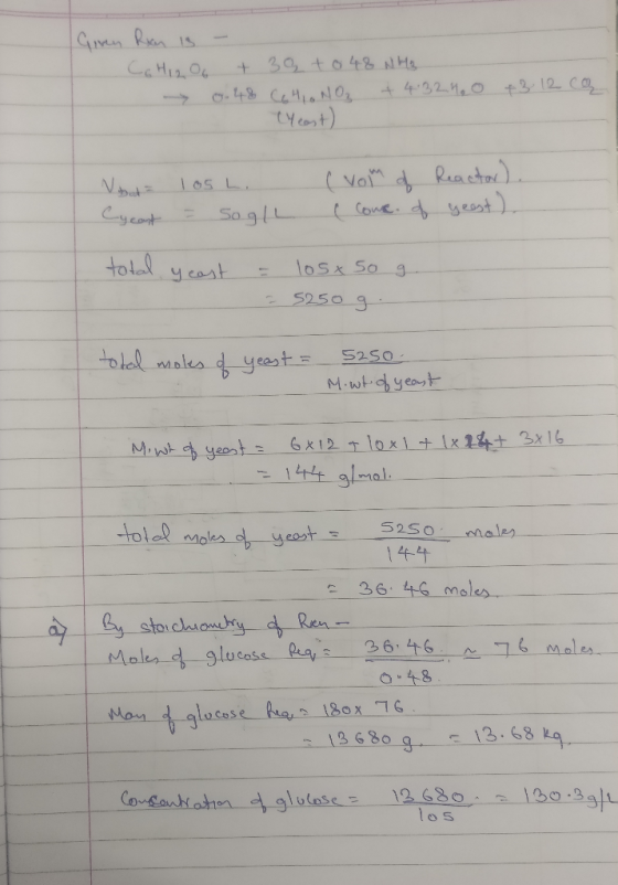 Given Ron is - Co Hig On + 39 to 48 NH3 0.48 C6H, NO₂ + 4.324.0 Yeast) +3 12 co Noboda Cycast total los L. = Sog/L ( vom of (