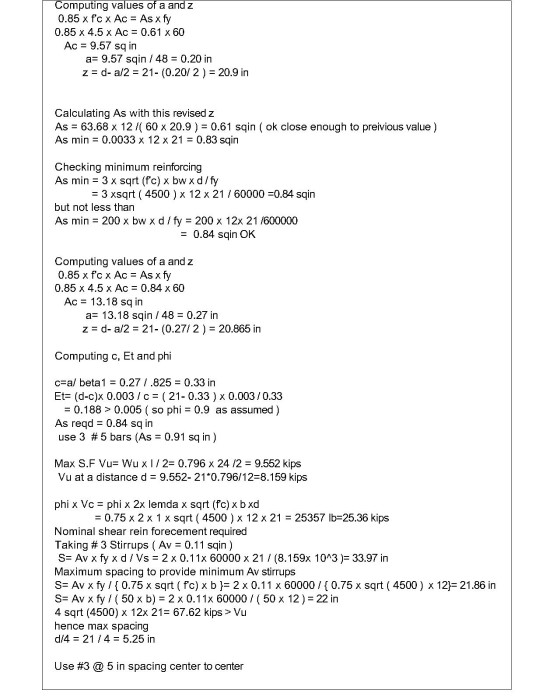Computing values of a and z 0.85 x fc x Ac = As xfy 0.85 x 4.5 x Ac = 0.61 x 60 Ac = 9.57 sq in a= 9.57 sqin / 48 = 0.20 in z