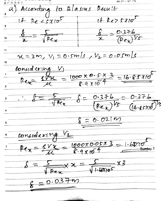 Wk-27 . 187-178 26 27 28 29 30 31 9 & co 0.376 10 x 11 12 = t 2 a) Accordin ording to Blasius Result It reesxio ef Rex 5x10 S