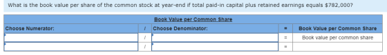 What is the book value per share of the common stock at year-end if total paid-in capital plus retained earnings equals $782,