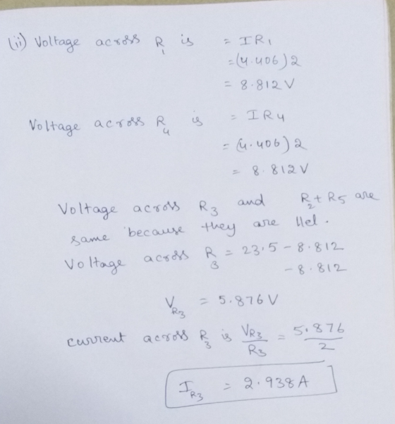 iVoltage acx R is IRI 4.406)2 8.812 V IR4 Voltage acr R 8 812 V and Rt Rs ale Voltage acra R3 becase they 2 lel aUre Rame 235