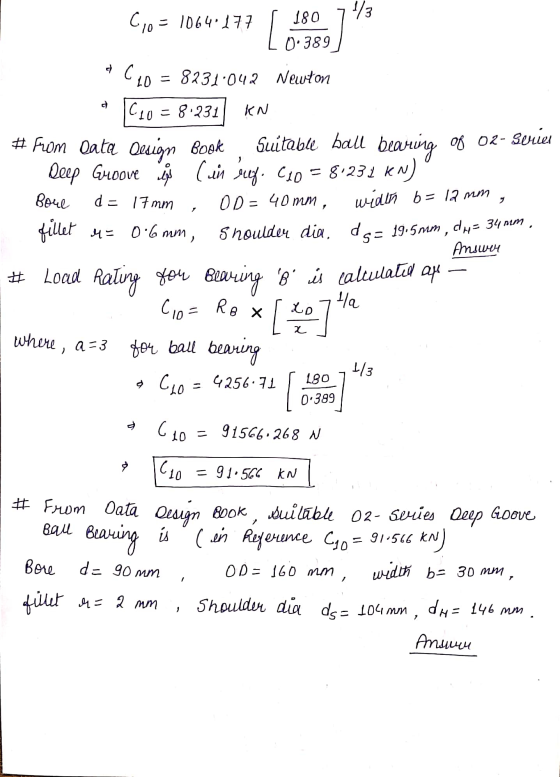 C10 = 1064-177 1/3 180 0.389 KN لول C20 = 8231-042 Newton C10 = 8.231 #From Data Design Book Suitable ball bearing of 02- svr