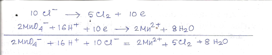 5 Cl2 IO e 2MNDA16H 16HT +10 e >2Mn2t 8 H20 2 MnD4 16 Ht 10 c 2M2+ 5l2 +8 H20