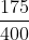 175 400