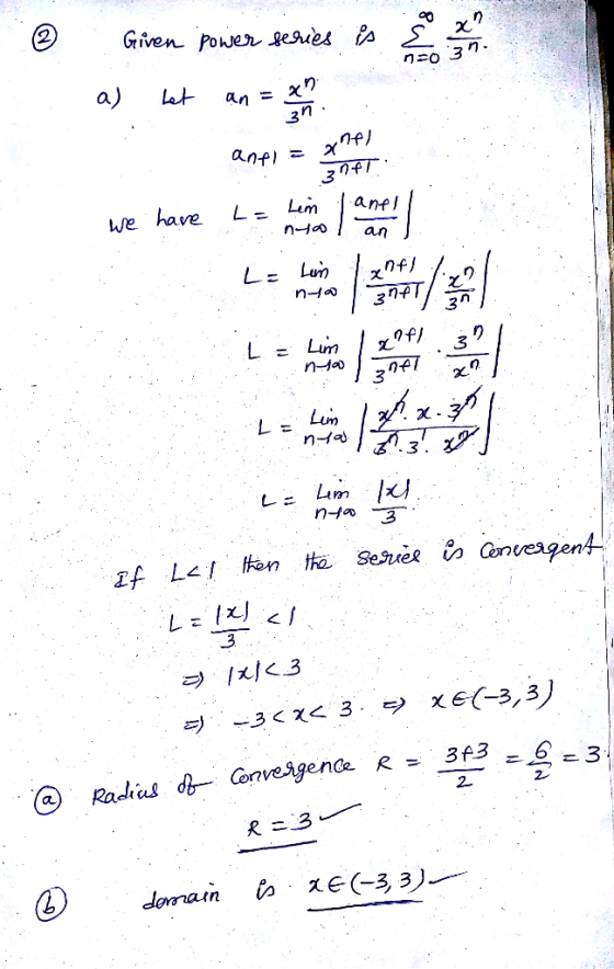 0 2 Giren power series is s n303n. a) Let an = het xn 30 anel anel = 3047 anel L= Lim We have n an nfl L = Lim no 304T L = an