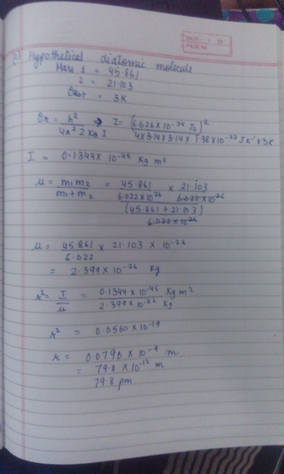 othelial dalam molecule 0 IE (6-626X10- Ux2 Ka I 4X3-14X3-14 Y 38 X 10 - JRX3 I - 0.1344 x 10-45 kg ma u= mim2 m +m = 95-86)
