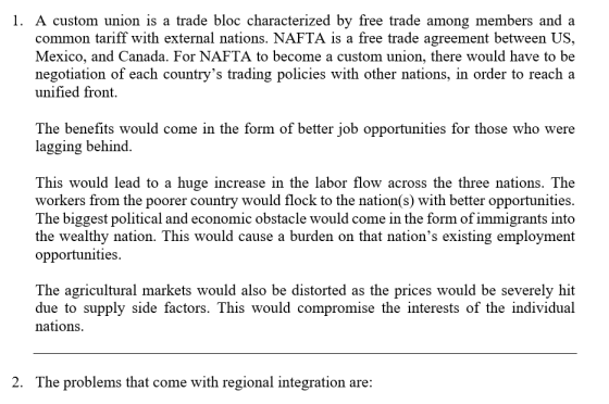 1. A custom union is a trade bloc characterized by free trade among members and a common tariff with external nations. NAFTA