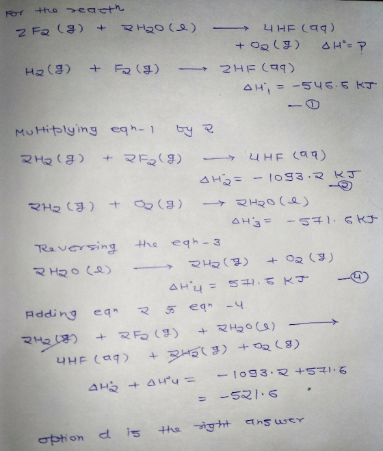 tha eacth FOr RHO 2) Z FR (9) 4HF (99) AHo-P + F () 2HF (a9) AH=546.5 KT Mutitolying eqh- 1 F) 4H3= O93. K - + 03(8) RH2 C) 4