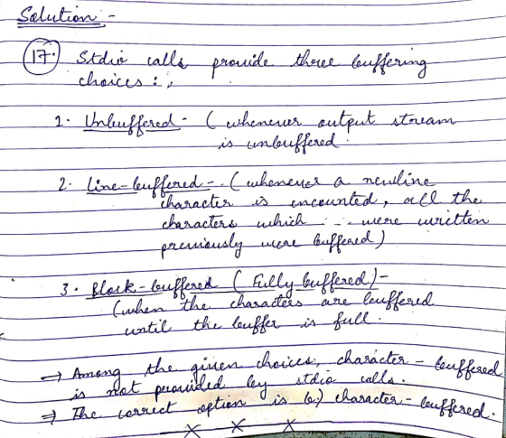 Solution - © stdui calla provide there fouffering choicese, 2. Unleuffered (whenewer output stream is undouffered: 2. line-le