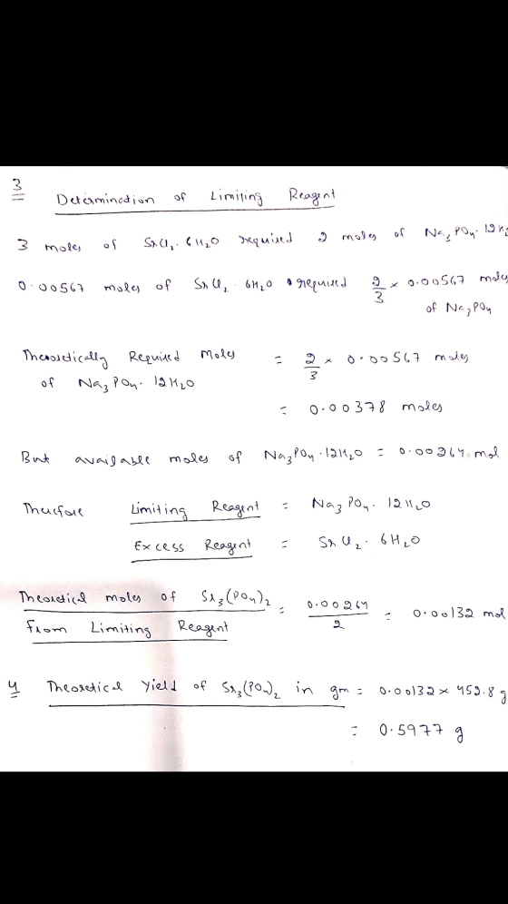 = Detcimination of Limiting Reagent 3 moles of Soci, 6H2O Na, pon lang required a moles of 0.00567 moles of Srl 6H₂O required