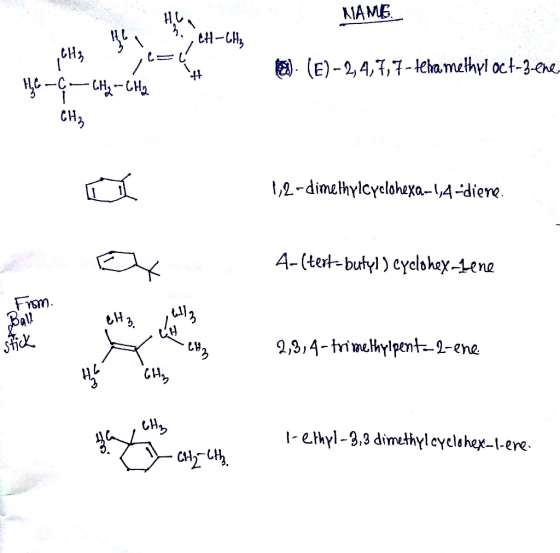 NAME, , 1). (E)-2,4,7,7-teha methyl oct-3-ener the jl= ça CH₂ - CH2 CHE 1,2-dimethylcyclohexa-1,4-diene 4-(tert-butyl) cycloh