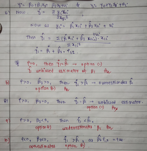 YiBotBitBetui Now. NOw as tut then i + P-O, then 1B option C) L unbiased estimator ot B An B2 70 then O verestimales B option