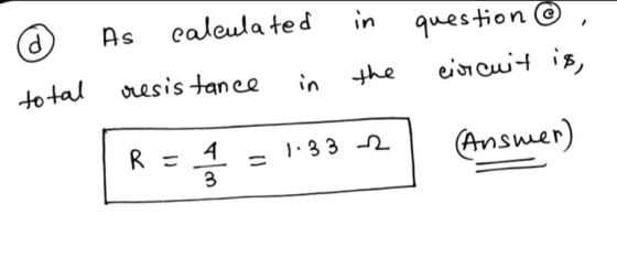 in calculated As d question ®, eiwcwt is, in resistance the total R = (Answer) 1:33 12 3