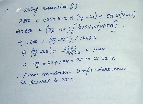 u using equation (3) 280 = 225x 4•18 x (74 – 20) + 500 x(7-26) =) 280 = (71 -20 ) [2254498)+507 -) 2500 = (2-20) x 7490.5 =)