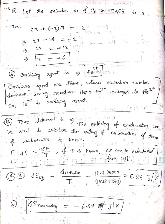 | 21 @ Let the oxidation no of Cr in croft is a. 3. Then, 28+ (-2):7==2 . : 231 - 14 = -21€ . » 20 = +12mes → Ta = 461 ② oxid