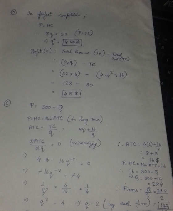 ③ In perfect comfelition ; P = Me Cost (1 ) : 89=32 (P=32) >> 9* = 14 cenite Profit (IT) = Total Revenue GR) - Total = (P+q)