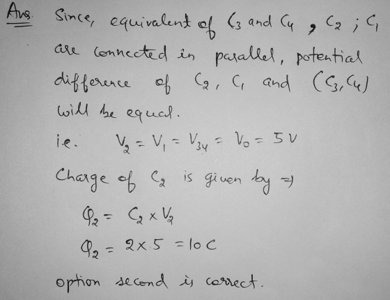 of Aus Since, equivalent (3 and Cy (₂ ; C, are connected in parallel, potential difference of Ca, and (G, C4) will be equal.