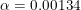 \small \alpha = 0.00134