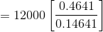 = 12000 0.4641 0.14641