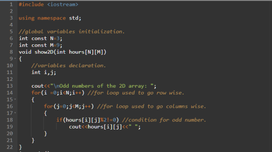 л во Р 7 8 #include <iostream> 2 3 using namespace std; 4 5 //global variables initialization. 6 int const N=3; int const M=9