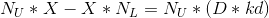 Nu * X - X * NL = NU * D* kd)