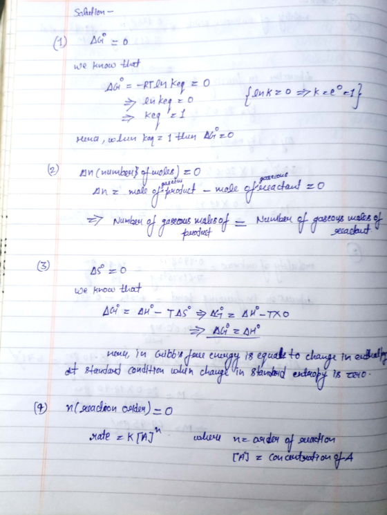 Salution- (1) AGO we know that AG = - RT en keq zo enkeg zo kegel end, when kog z 1 then Abizo Senkzo 7 k ze all An(numbers o