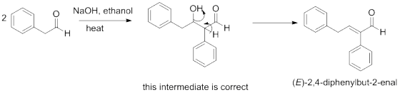 он о o NaOH, ethanol heat (E)-2,4-diphenylbut-2-enal this intermediate is correct
