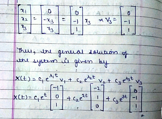 21 0 0 22 0 -1 13 -X3 * V3 = -1 3 1 lithe يقد Thus, the genual solution of system given by X(t)egedit vt hekt Vat ( erat 1-17