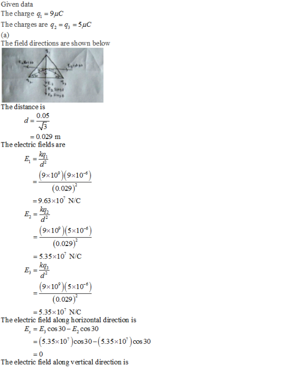 Given data The charge h = 9wC The charges are q,-93 = 5pC The field directions are shown below The distance is 0.05 下 - 0.029