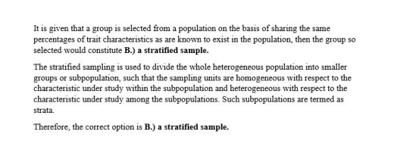 It is given that a group is selected from a population on the basis of sharing the same percentages of trait characteristics
