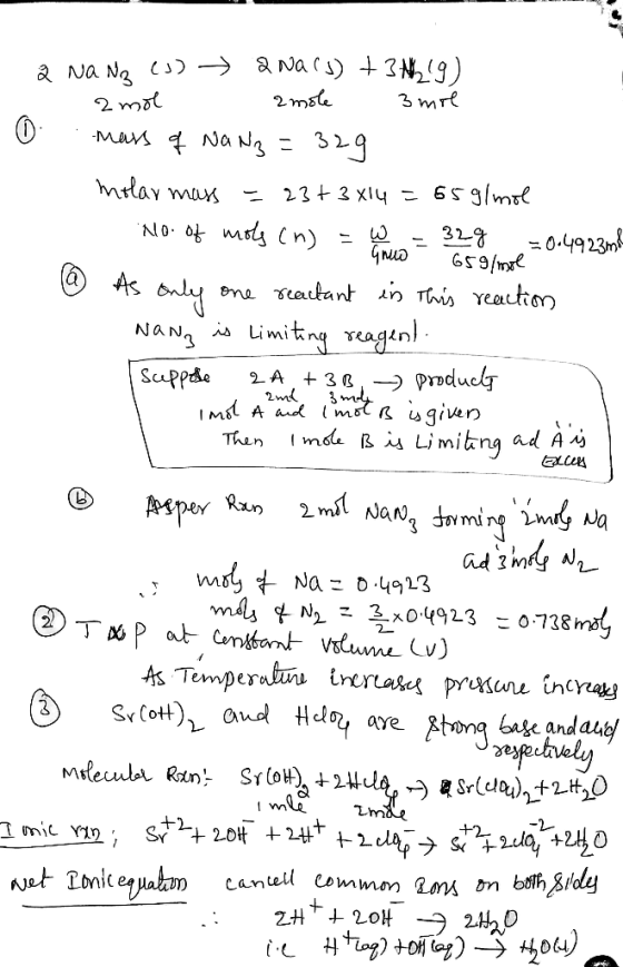a Na Na (3) anals) + 3N (9) 2 mol amole amol o mass of Na N3 = 32g molar mass = 23+ 3xl4 = 65g/mol No. of mols (n) = u uw 320
