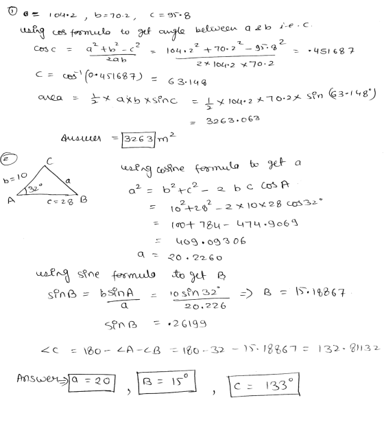 Iol.2 using 2. cosc 2 -C 95782 - b=70.2, (=9508 cos formule to get angle between a &b i-e.c. a² +6²- 104.2? + 70.2 -451 687 2