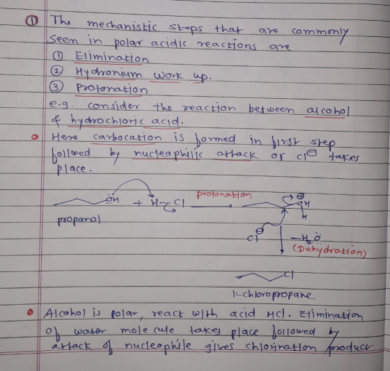 0 The mechanistic steps that are commonly Seen in polar acidic reactions are Lo Elimination ③ Hydhonium work up. ③ Protonatio