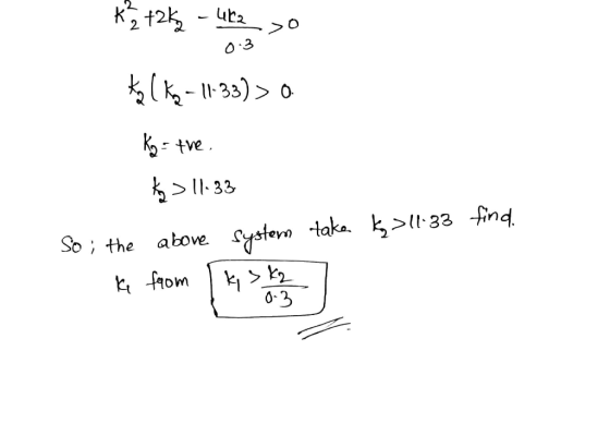 0:3 K3 +2ky - uke 30 ka (ka-11:33)>0. Ky - the Ky > 11:33 So; the find. above system take k>11:33 ke from U