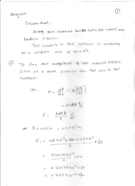Answer Cniuen that , Pes mete 8 and Aloh thin Solehoid has a tu8 2.8o C Radius is incvcasing Solenoid The cument in the Unifo