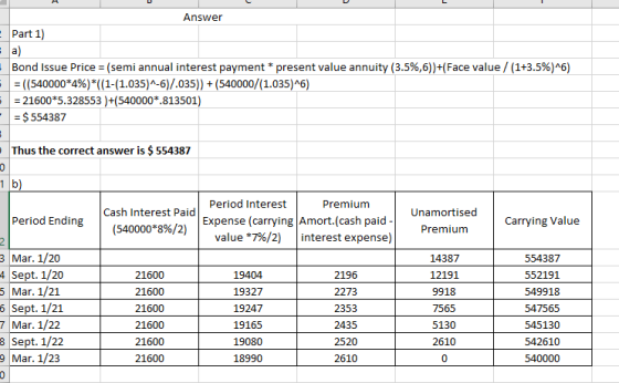 Answer - Part 1) Bond Issue Price = (semi annual interest payment * present value annuity (3.5%,6))+(Face value/(1+3.5%)^6) =