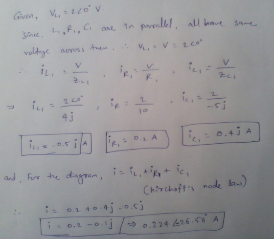 in some Given, V = 220° V. cence LigRi. Ci are voltage across them, parallel, all have V = v= 220° ZCI 4J Live-os ill 2014) :