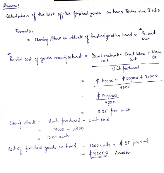 Anwen! on hand from the Jobs Calculation of the cost of the finished goods Formulo, in hand x Perunit Cost. cloring Stock or