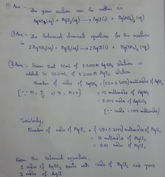 ITI Ans - The given sea The given reaction can la willin as AgNogo(aq) + Mg, (aq) Agu (s) + Mg(Nos) (aq) Aus! - The balanced