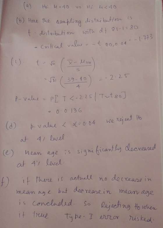 (a) Ho: M-40 vs Hi u. 40 (b) Here the sampling distribution is it distribution with dt 81-1= 80 - Critical value - - t 80,0 o