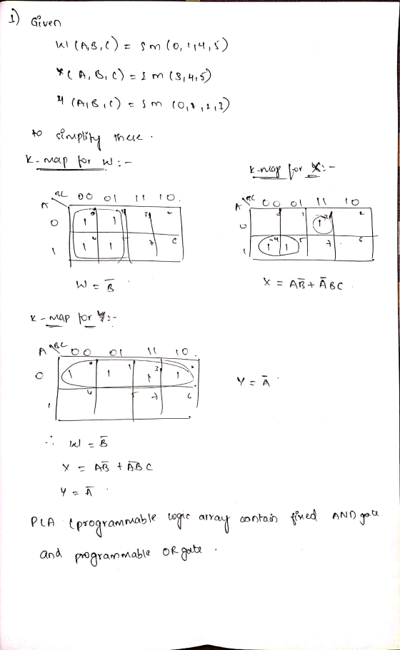 I 1) Given kl (A,B,C) = sm (0,114,5) *CA,B,C)=sm (3,4,5) (AIB,C) =3 m 10,7,7,3) ю соuрім це : K-map for w:- k-nag for X- RC D